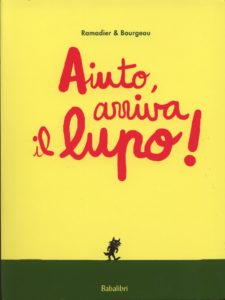 Aiuto, arriva il lupo!